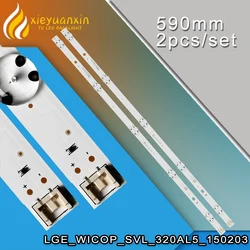 2 pz/set 32in 590mm striscia di retroilluminazione a LED per LIG 32LH 5led 32 lf510b 32 lh590u SVL320AL5 LF51 32 lh51 32 lf510u HC3 32 lh590u 32 lh570b