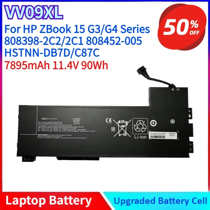 

High-Quality Laptop Battery 7895mAh 11.4V 90Wh VV09XL for HP ZBook 15 G3/G4 Series 808398-2C2/2C1 808452-005 HSTNN-DB7D/C87C