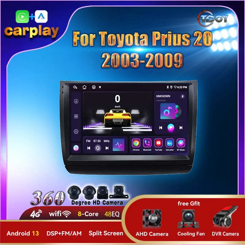 

Car Radio For Toyota Prius 20 2003-2009 Multimedia Autoradio 8Core Car Stereo DSP Subwoofer Car Video 4G WIFI Carplay Bluetooth