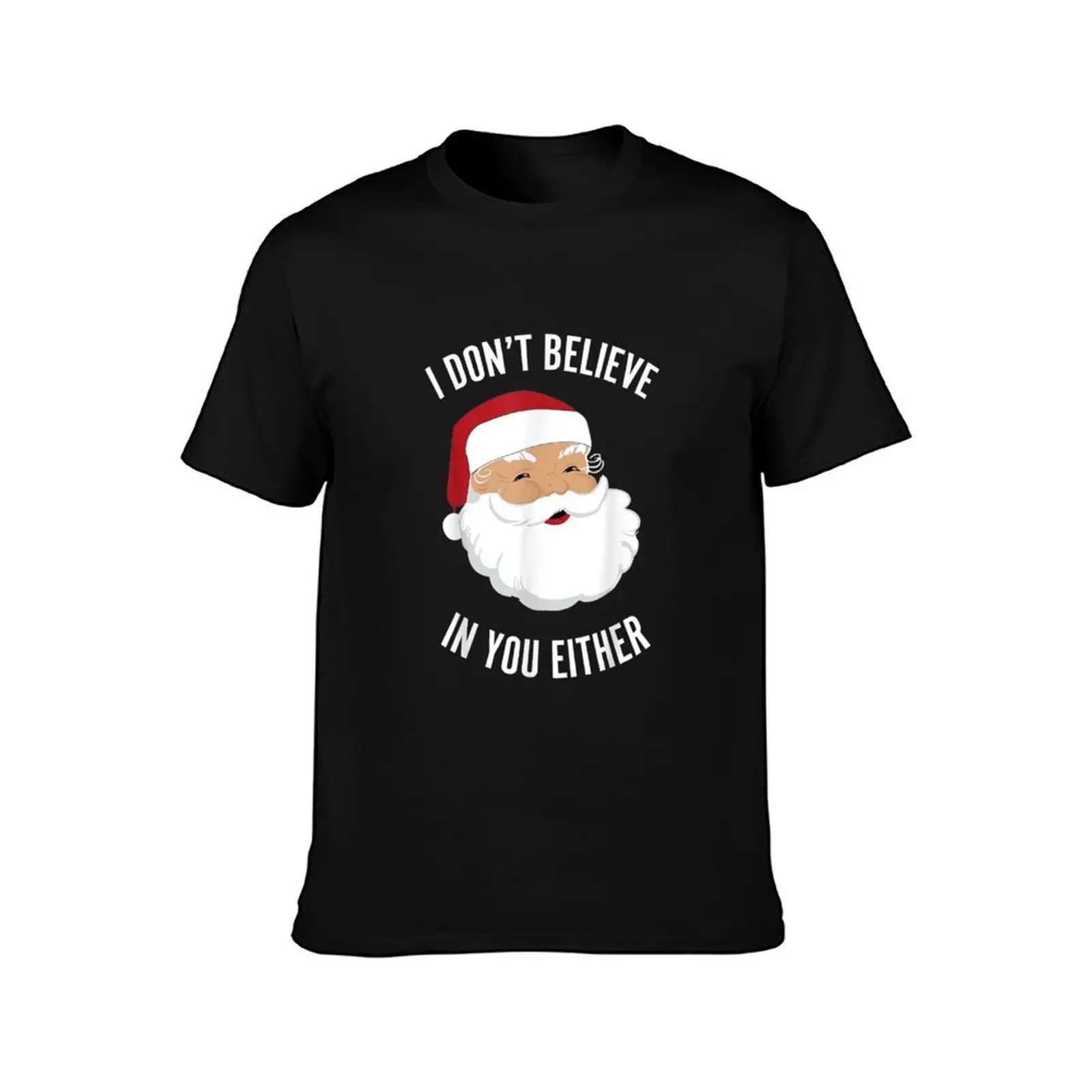 I Don't Believe In You Either T-Shirt, Summer Casual Cotton Tee, Oversized Streetwear Tops, Vintage Graphic Print, 100% Cotton