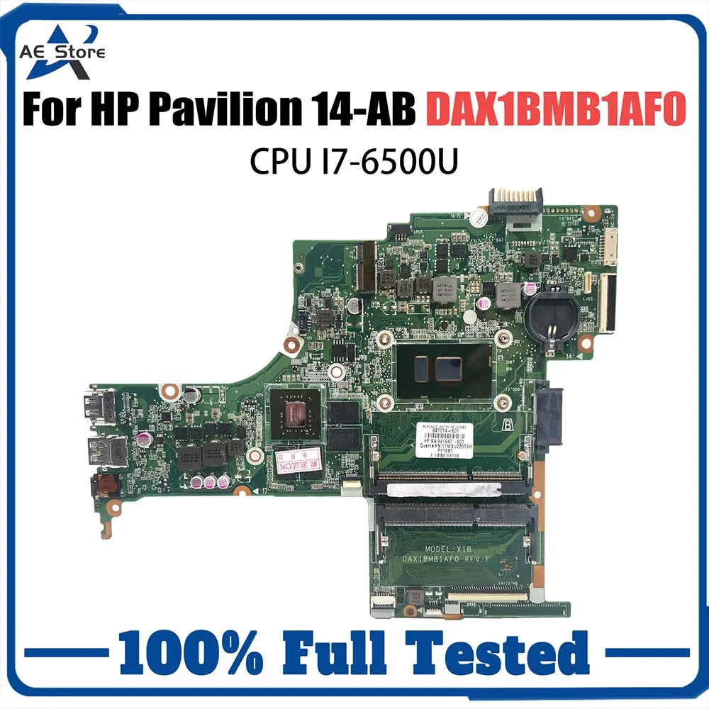 

DAX1BMB1AF0 Mainboard For HP Pavilion 14T-AB 14-AB Laptop Motherboard With I7-6500U CPU 100% Tested OK V2G