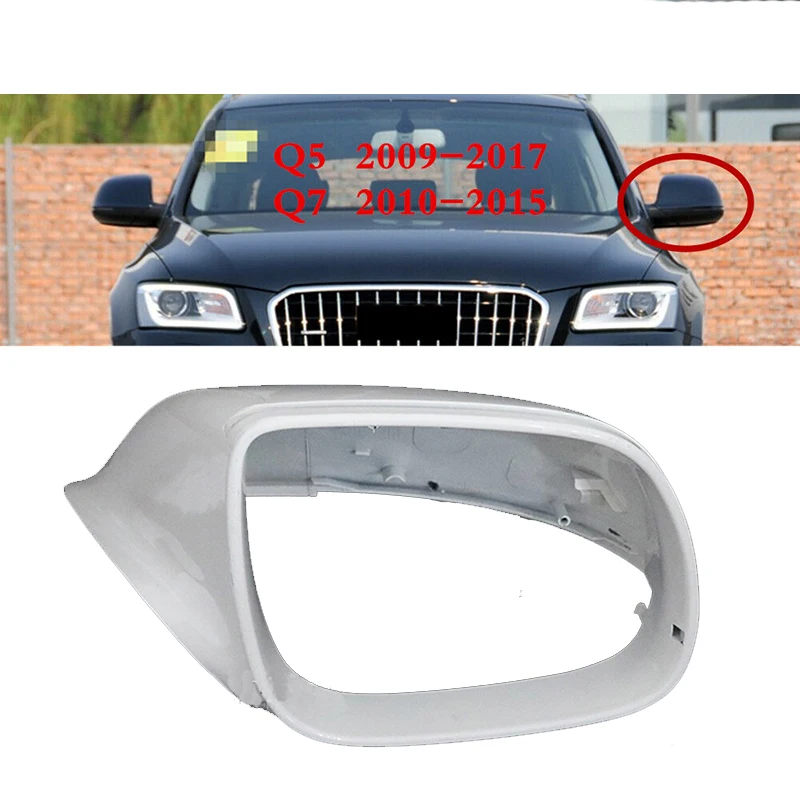 Auto Left Right Side Wing Rearview Rear Mirror Cover Case Shell Housing for Audi Q5 2009-2018 Q7 2010-2015 For Audi Q5 2009-2018