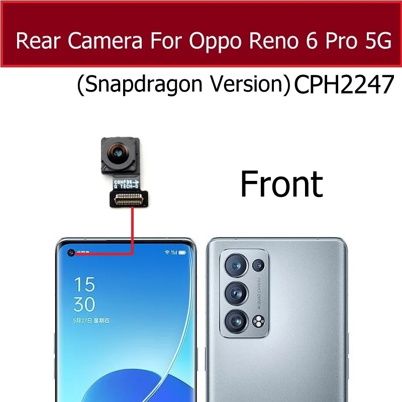 Back Front Camera For Oppo Reno 6 Pro 6Pro Plus 5G CPH2249 CPH2247 PENM00 Small Front Back Camera Module Camera Flex Cable Part