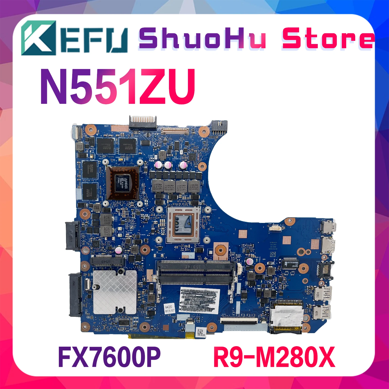 

KEFU N551ZU Mainboard For ASUS N551ZU N551Z Laptop Motherboard With CPU: FX7600P FX7500P GPU: R9-M280X Main Board Test OK