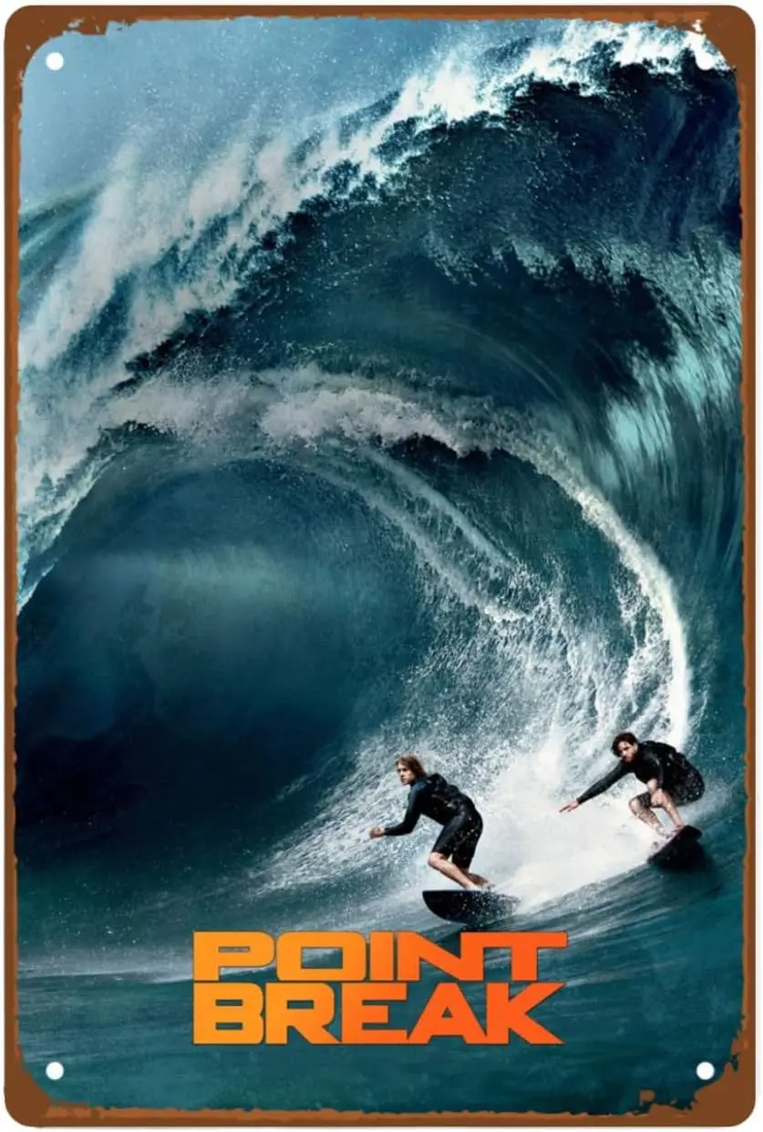Point Break Moviewall art Metal Wall Tin Sign TV Movie Poster room decor Retro Gift Man Cave Vintage Decorations
