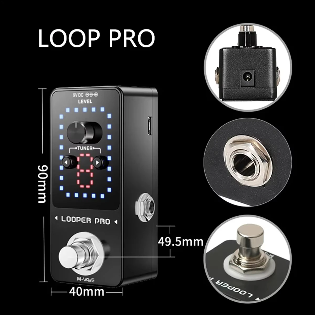 M-VAVE Looper Pro | Motor de estudio de 40 min/9 pistas con overdub en tiempo real | Interfaz universal para instrumentos y tun cromático incorporado