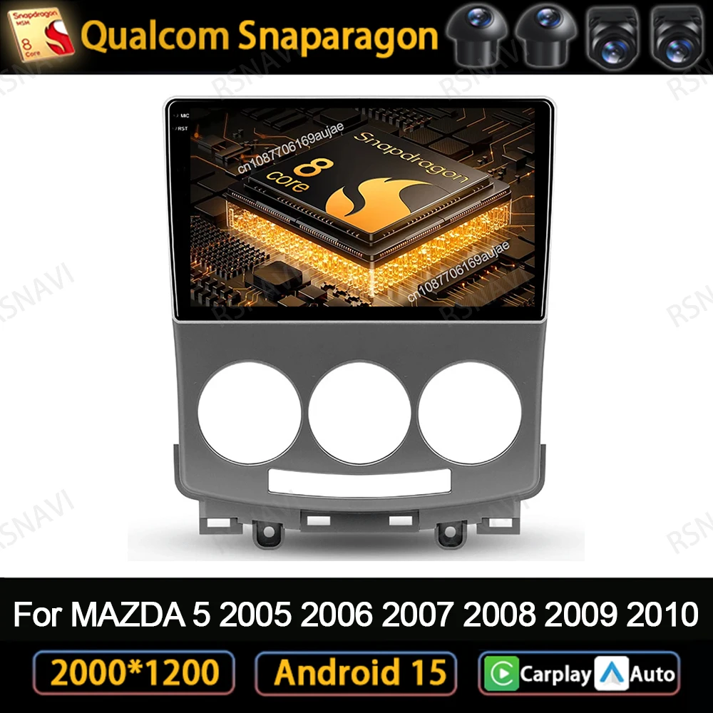 

Android 15 Car Radio For MAZDA 5 2005 2006 2007 2008 2009 2010 Wireless Carplay Auto Stereo DSP Qualcomm Autoradio BT Head Unit