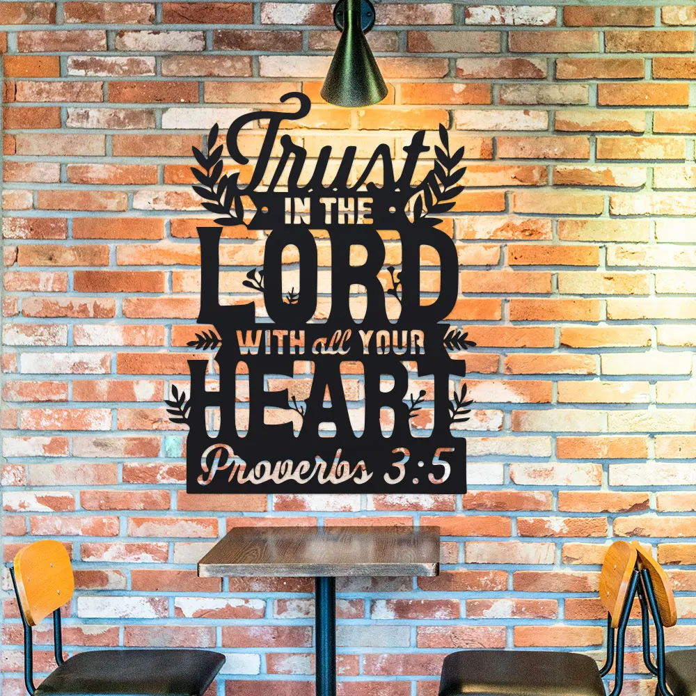 الأمثال 3:5 لوحة فنية جدارية معدنية - "الثقة في الرب مع كل قلبك" ديكور ملهم للكتاب المقدس، ديكور حائط بعلامة حديدية
