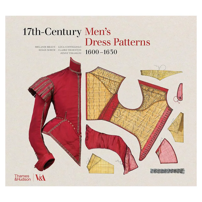 17THCENTURY MENS DRESS PATTERNS Melanie Braun And Lu Thames And Hudson Ltd 9780500519059 Book