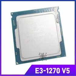 Xeon E3-1270V5 3.60GHZ Quad-Core 8MB SmartCache E3-1270 V5 DDR4 2133MHz DDR3L 1600MHz E3 1270 V5 FCLGA1151 TPD 80W