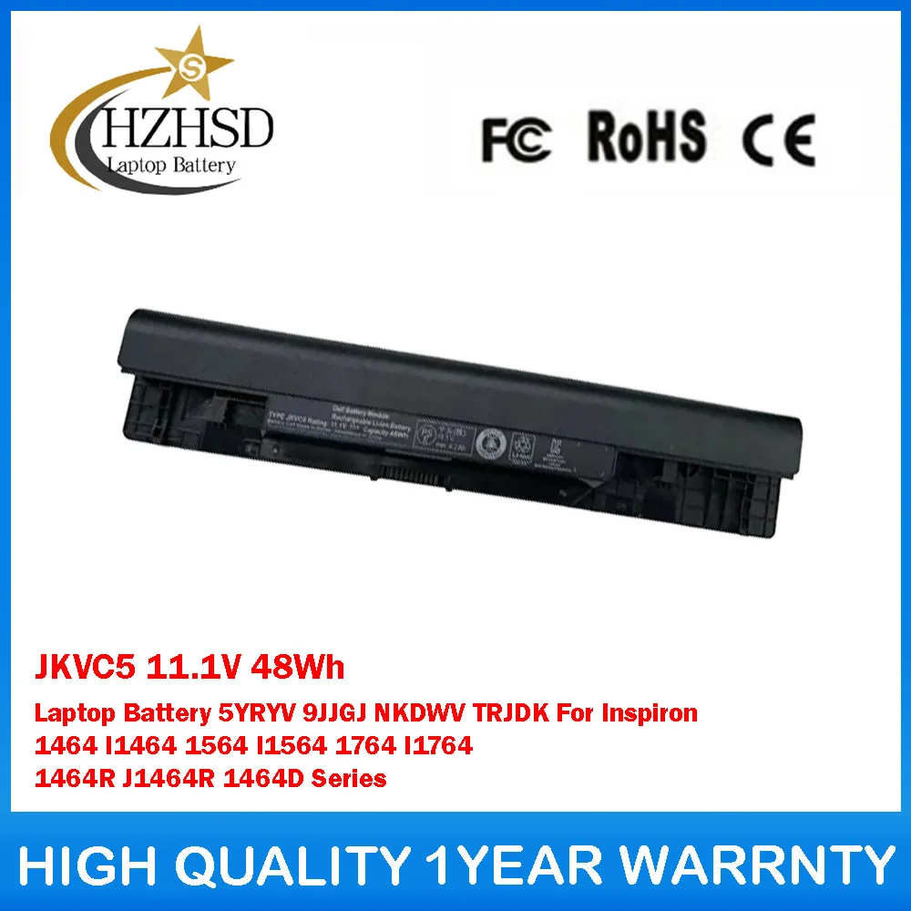

JKVC5 11.1V 48Wh Laptop Battery 5YRYV 9JJGJ NKDWV TRJDK For Inspiron 1464 I1464 1564 I1564 1764 I1764 1464R J1464R 1464D Series