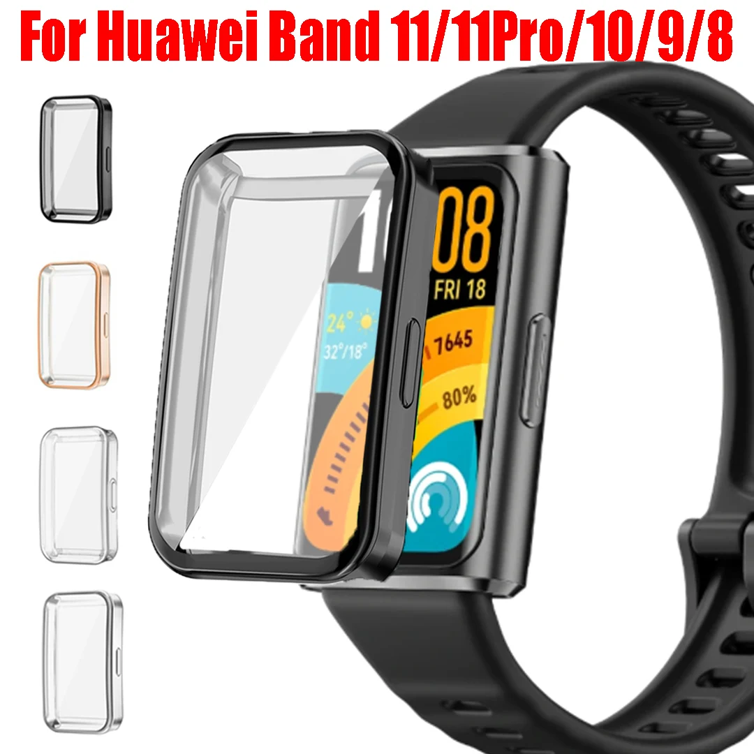 Soft TPU Case For Huawei Band 11 Pro 10 9 8 Shell Frame Bumper Screen Protector Not Glass Band 11 10 Full Protective Cover Cases