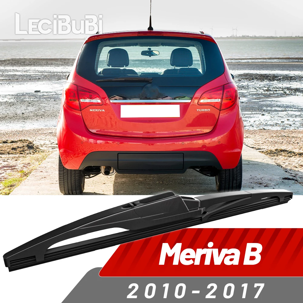 Limpiaparabrisas trasero, limpiaparabrisas, accesorios para Opel Meriva B 2010-2017 2009 2010 2011 2012 2013 2014 2015 2016