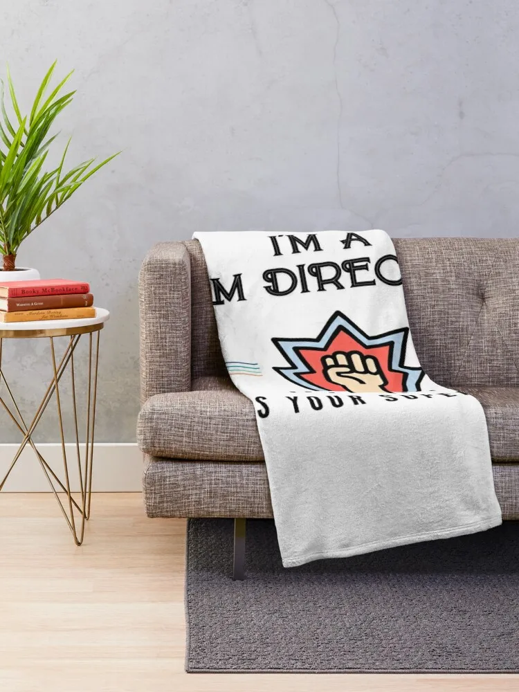 I'm A Film Director Tshirt Throw Blanket Sleeping Bag christmas gifts Decorative Beds Heavy Blankets