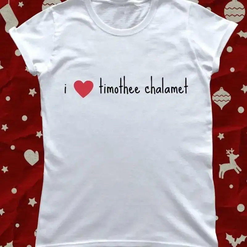 I Love Timothee Chalamet Funny Ladies TShirt