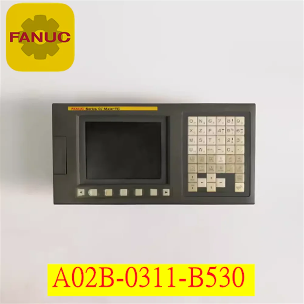 A02B-0311-B530/0311-B530 FANUC original host FANUC OI-MATE-TC A02B-0311-B530/0311-B530 CNC control screen original system