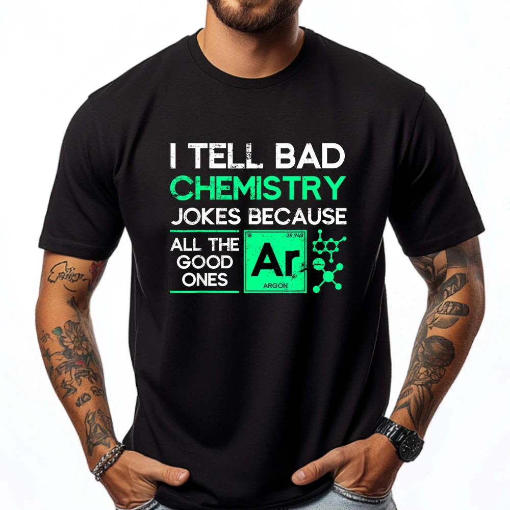 

Funny Chemistry Teacher Science Gift Chemistry Big And Tall T Shirts Streetwear Valentine's Day Gift T-shirts for Men