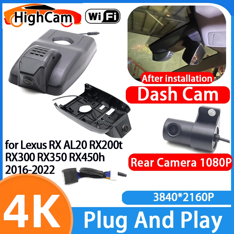 HighCam for Lexus RX AL20 RX200t RX300 RX350 RX450h 2016-2022 4K Wifi 2160P Car DVR Video Dash Cam Front Rear Camera