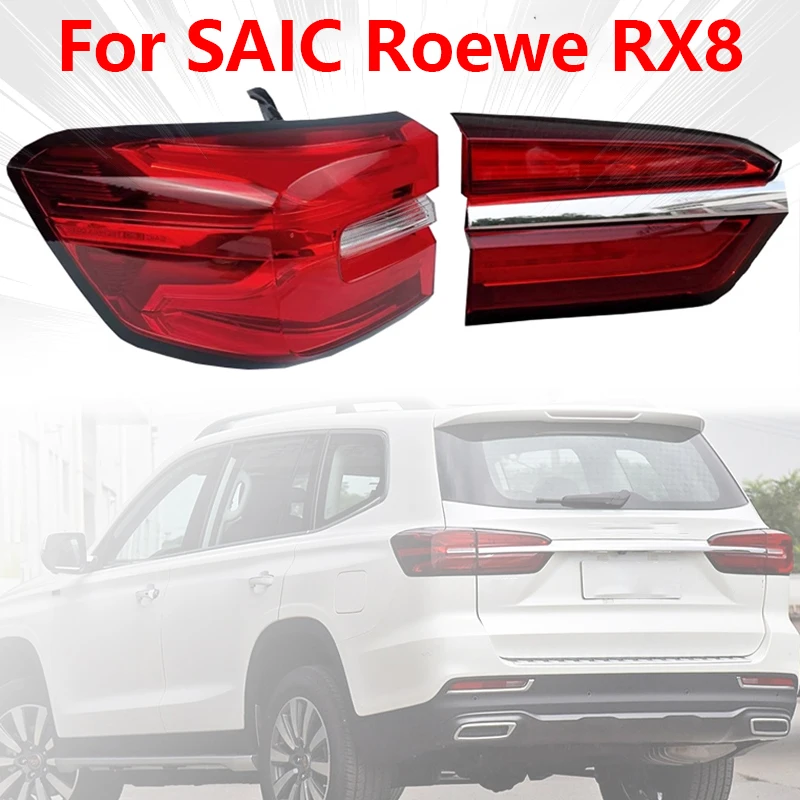 Car Accessories Rear Tail Light For SAIC Roewe RX8 Assembly Turn Signal Reversing Warning Light Rear Bumper Tail Light