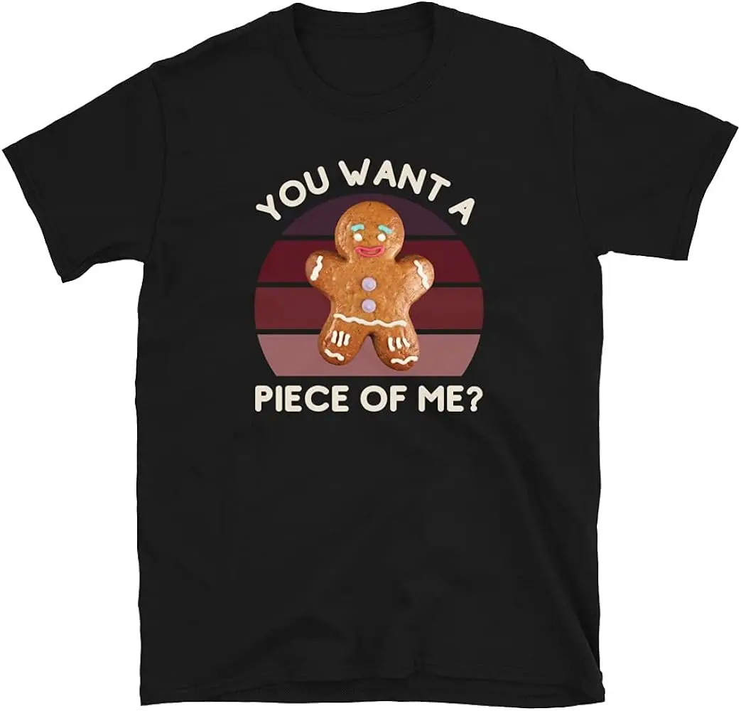 You Want a Piece of me Funny Gingerbread Christmas T-Shirt  Anime Graphic T-shirts for Unisex Summer Short Sleeve