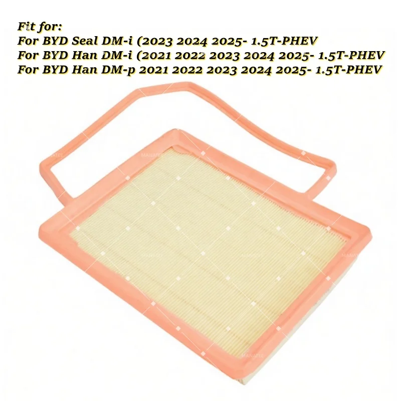 

​Car Engine Air Filter For BYD Seal DM-i 2023 2024 2025-1.5T PHEV BYD Han DM-i/ Han DM-p 2021 2022 2023 2024 2025-1.5T PHEV