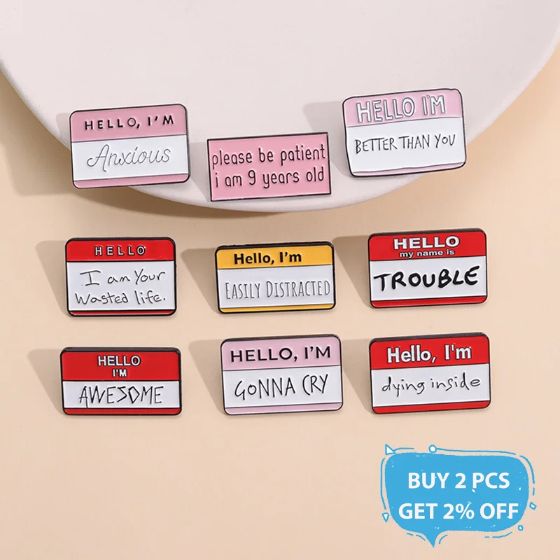 Fun Dialog Enamel Pin Customize Letter Phrase Hello I'm Dying Inside Novel Quotes Brooch for Friends Lapel Badge Metal Jewelry