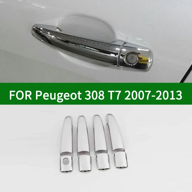 

For Peugeot 308 SW T7 2007-2013 Accessory chrome silver car door handle covers trim 2008 2009 2010 2011 2012