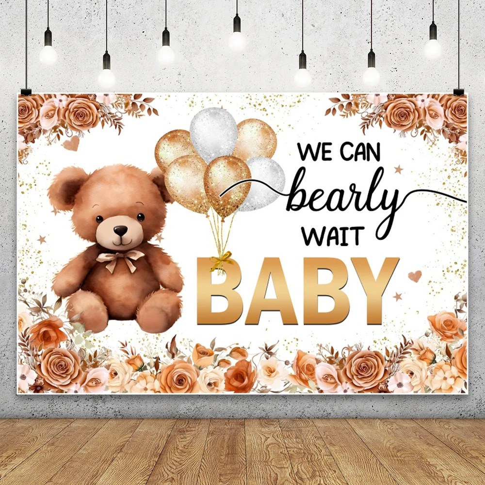 

We Can Bearly Wait Backdrop Teddy Bear Baby Shower Boho Brown Balloons Floral Rose Photography Backgrounds Photo Shoot Props