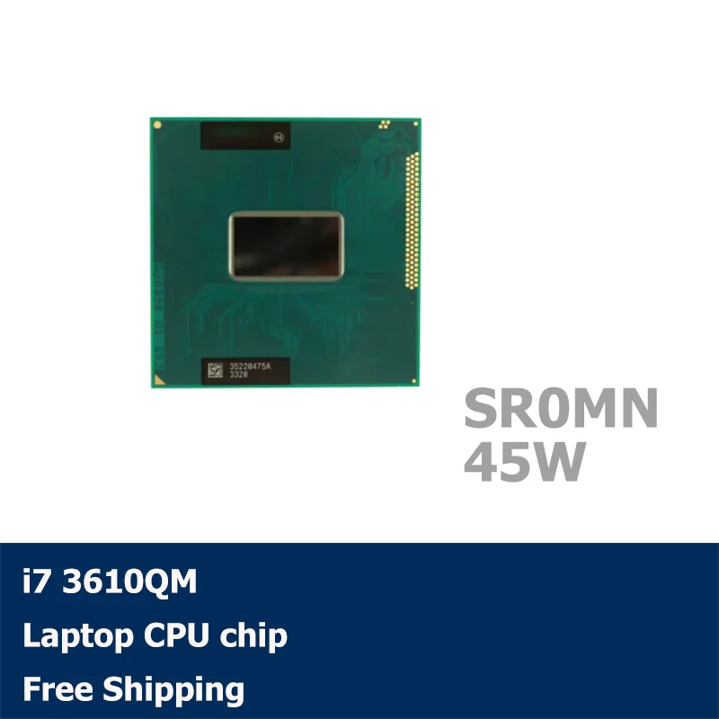 Used i7 3610QM SR0MN 45W Quad-core Eight-thread Laptop CPU chip