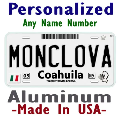 Monclova Coahuila México Cualquier nombre Novedad personalizada Placa de matrícula de coche Aluminio