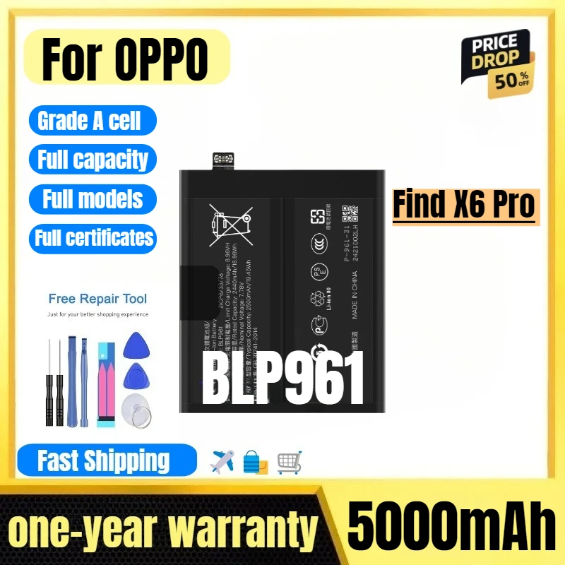 

BLP961 for OPPO Find X6 Pro Mobile Phone Battery High Quality High Capacity Battery Replacement Bateria Grade A Cell with Tools