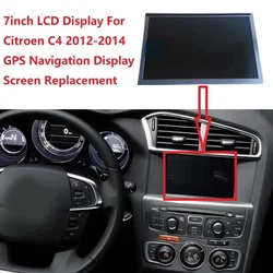 7inch LCD Display For Citroen C4 2012-2014 GPS Navigation Display Screen Replacement 98 047 073 80
