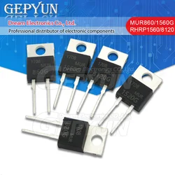 10PCS MUR1560G MUR1620CT RHRP8120 RHRP15120 RHRP3060 RHRP860 RHRP30120 MUR1520G MUR1620CTR MUR1660CT MUR860G MUR1660G