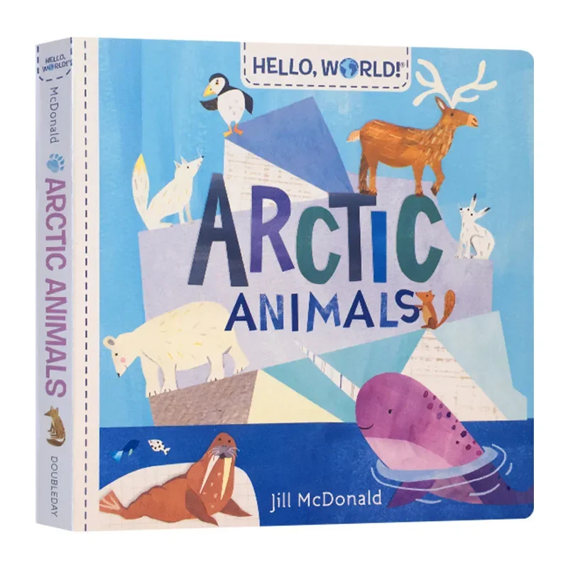 Hello World Arctic Animals, Baby Children's books aged 1 2 3, English picture book 9780525647577