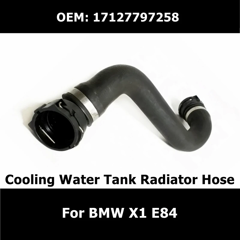 

17127797258 для BMW X1 E84, охлаждающий резервуар для воды, шланг радиатора, автомобильные аксессуары, нижняя емкость охлаждающей жидкости