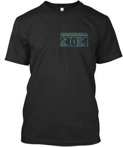 

Baseball Mom Or New T-Shirt Made in the USA Size S to 5XL