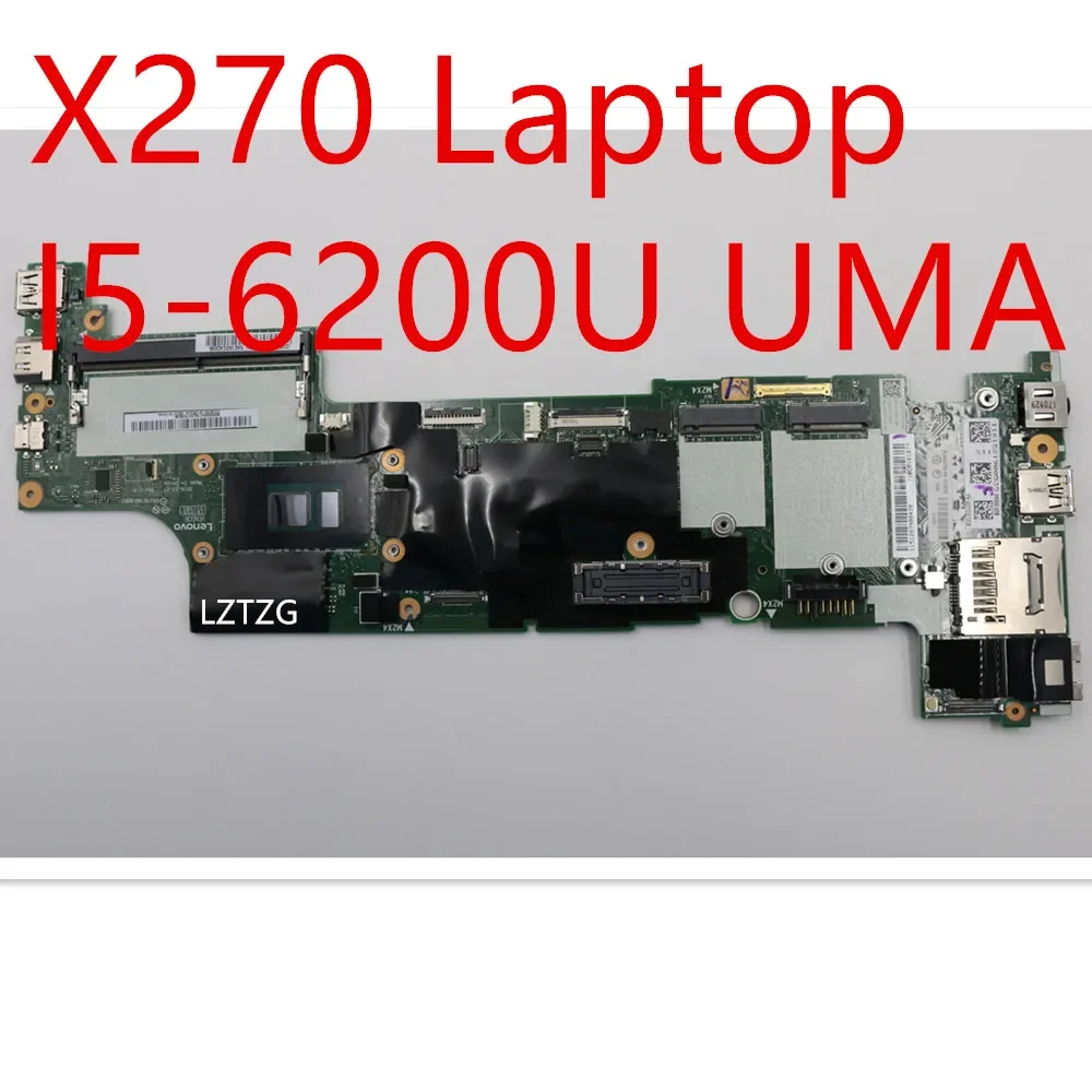 

Материнская плата для ноутбука Lenovo ThinkPad X270, материнская плата I5-6200U UMA 01HY517 01LW725