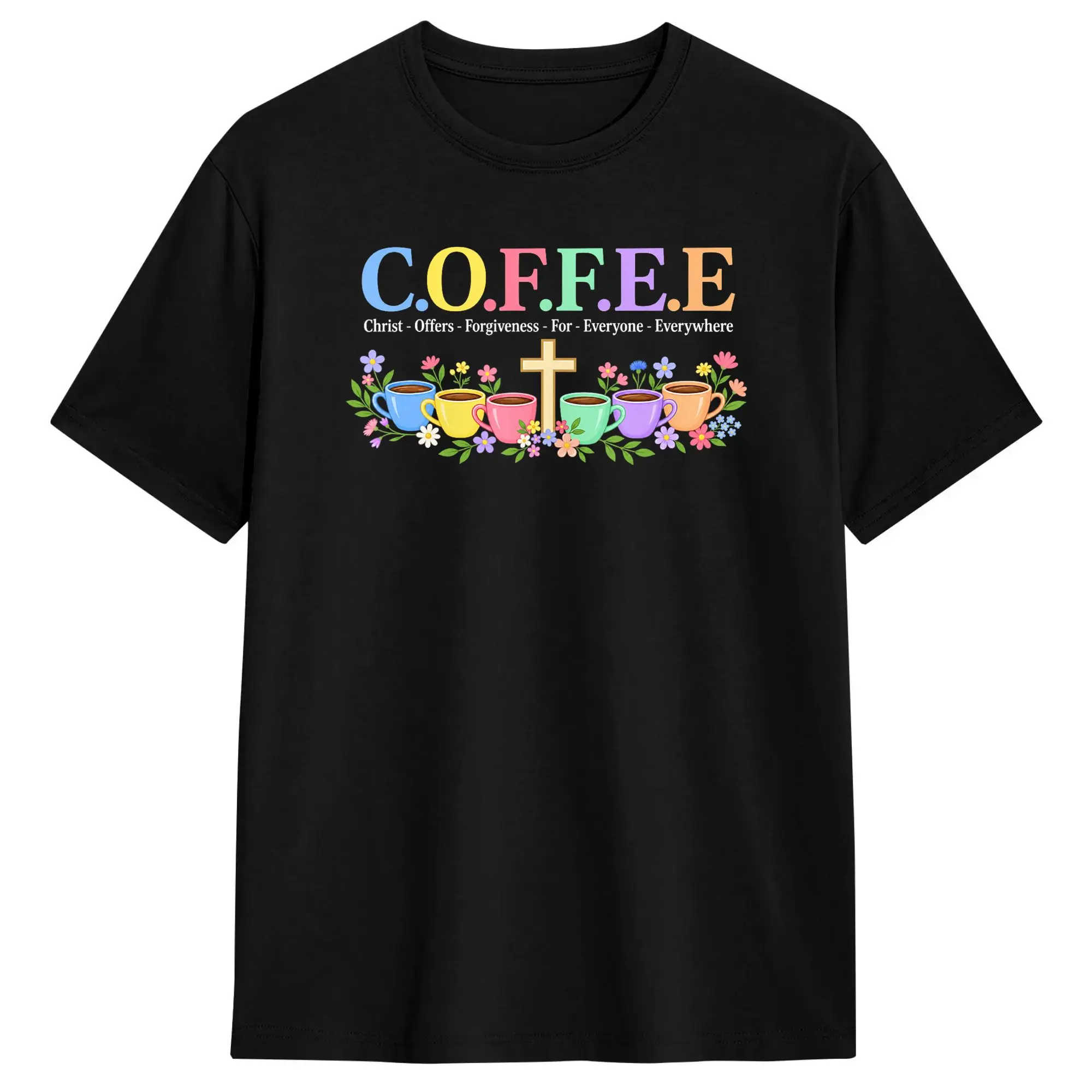 Coffee Christ Offers Forgiveness for Everyone Everywhere T Shirt Beach  Cotton T-Shirts For Men Fashion Tshirt Short-Sleeved