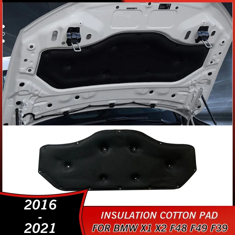 

2016-2021 Heat Sound Insulation Cotton Pad for BMW X1 X2 F48 F49 F39 2016 2017 2018 2019 2020 2021 Accessories Soundproof Cover