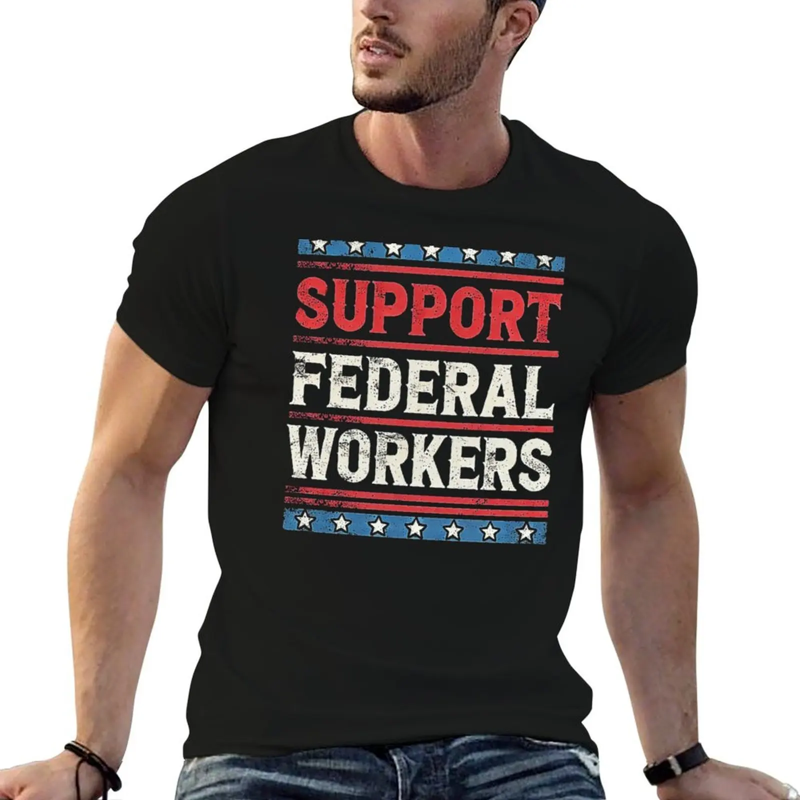 Support Federal Workers Protect Defend Employees Jobs T-Shirt anime tshirt funny shirt cotton T-shirts for men cotton