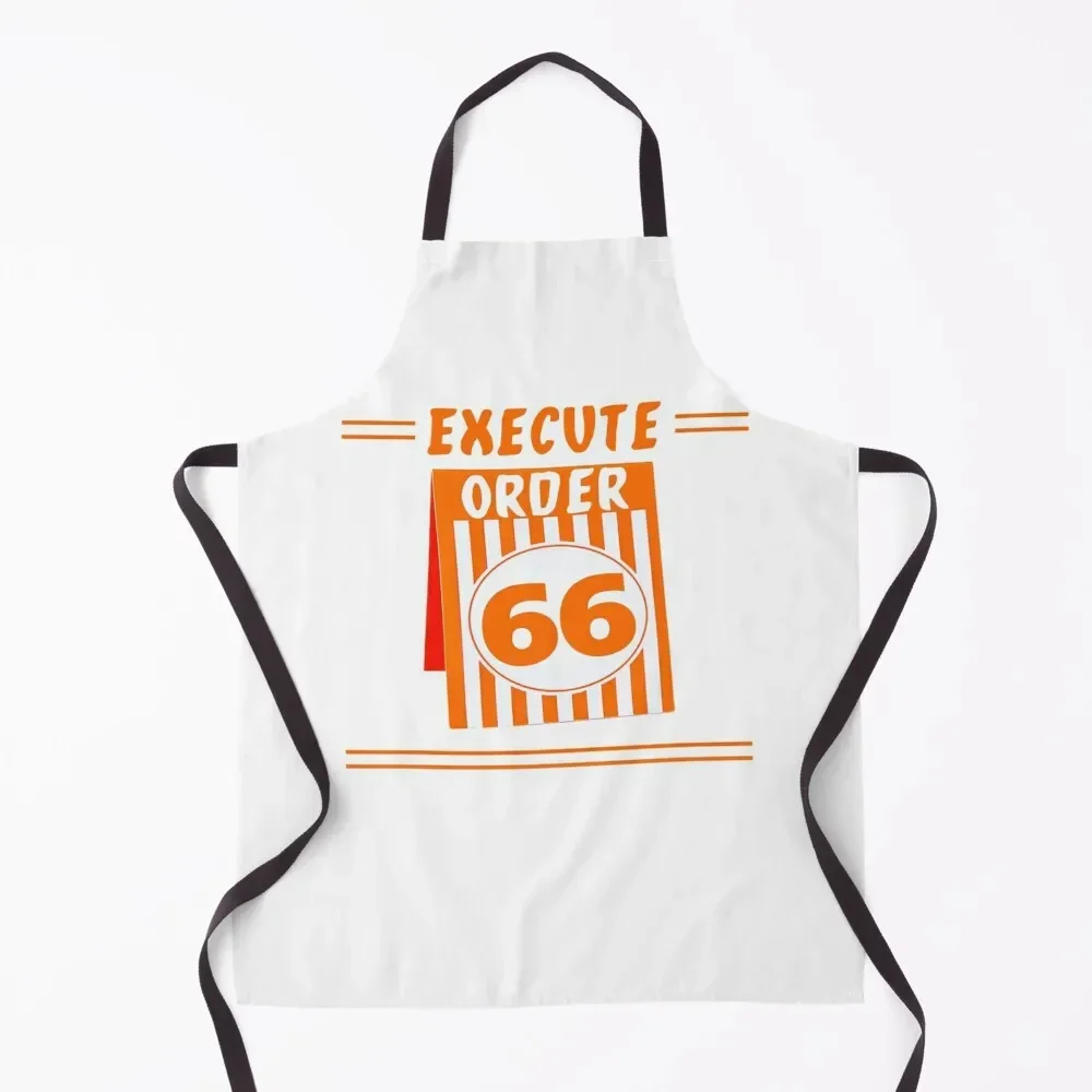 

Execute Order 66 Apron For Woman Women Kitchen Woman Work Household Items Apron