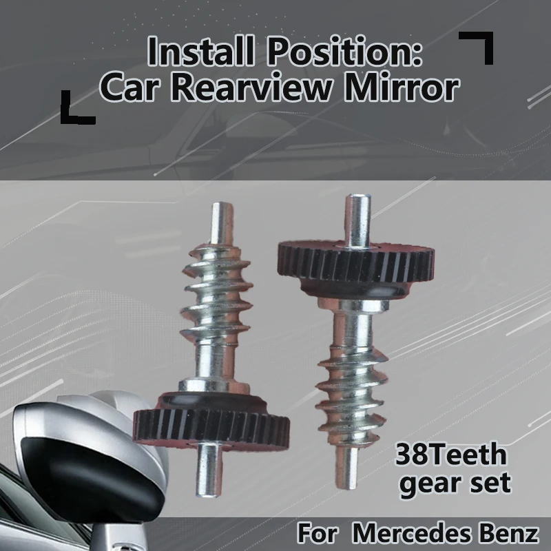 

For Mercedes Benz A-Class W176/B-Class W246 W242/Benz C-Class S204 W204 W463 Car 38T gear set of Fold Mirror Motor maintain kit