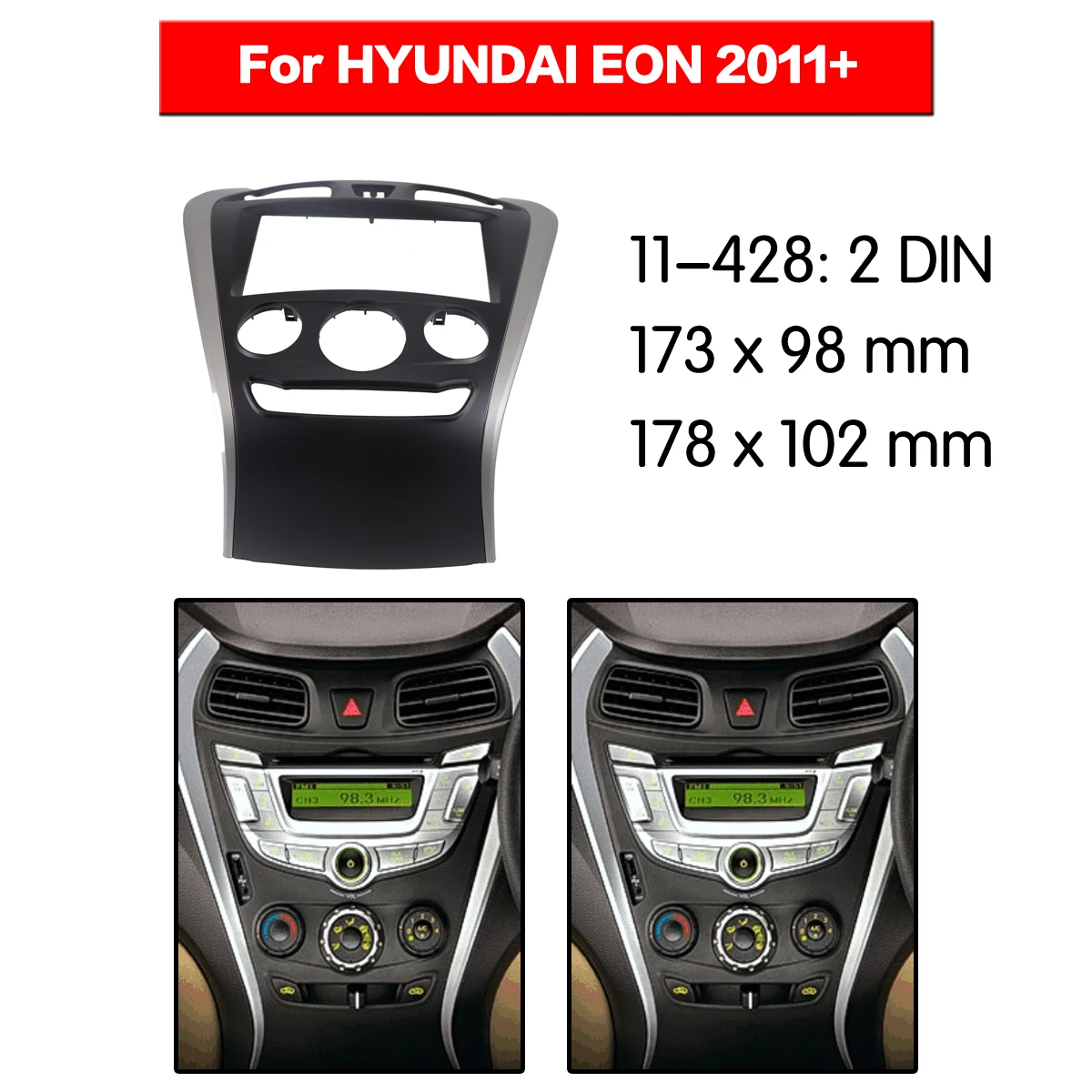 

Car Accessories of Fascia Panel Stereo Installation Kit Center Console Trim For HYUNDAI EON 2011+ 2DIN