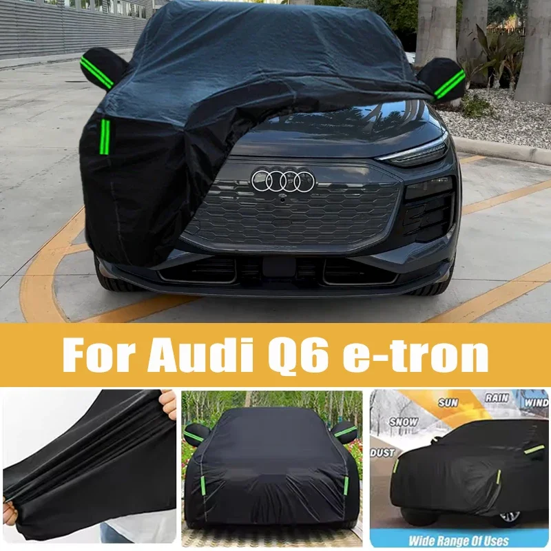 

For Audi Q6 E-tron Full Car Cover Four Seasons Outdoor Sun Anti UV Rain Snow Dust Protection Oxford Cloth Accessories