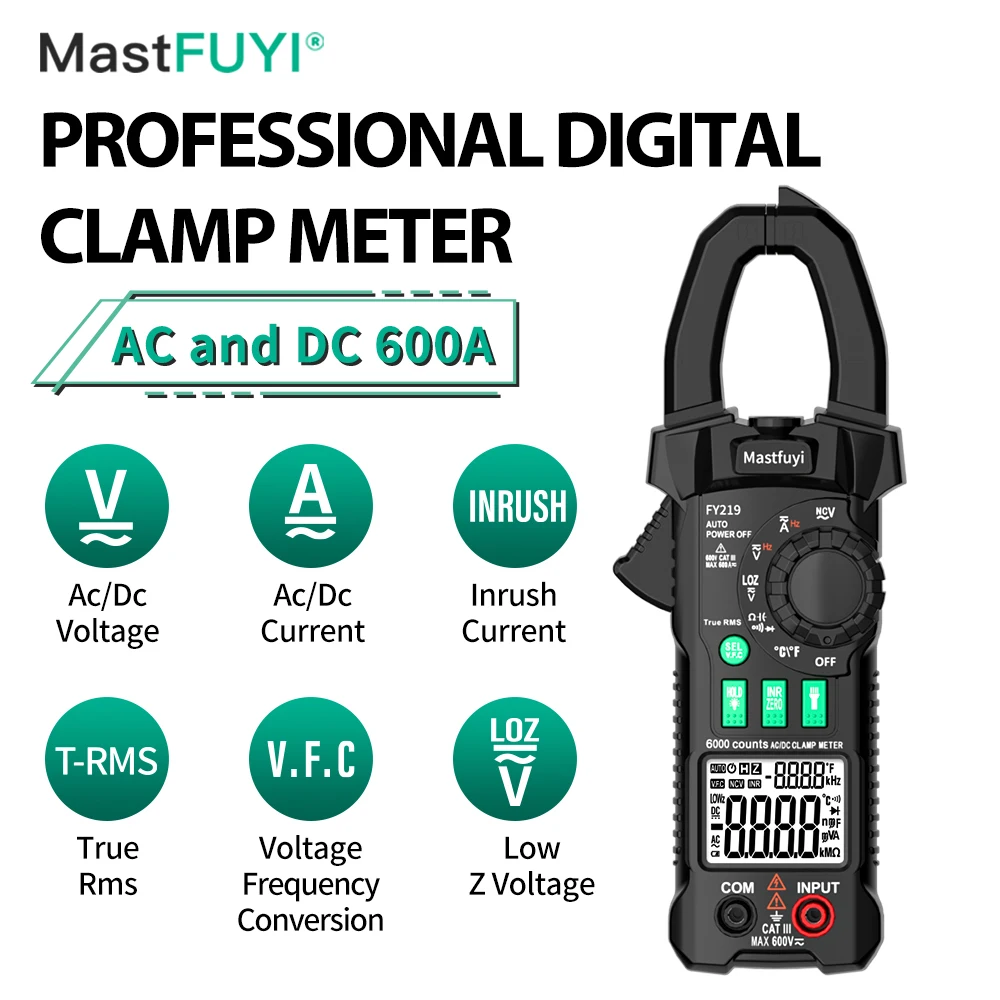 MASTFUYI FY219 6000 Counts Digital Clamp Meter 600A AC/DC Current Multimeter Voltage Resistance Tester Capacitance NCV Test