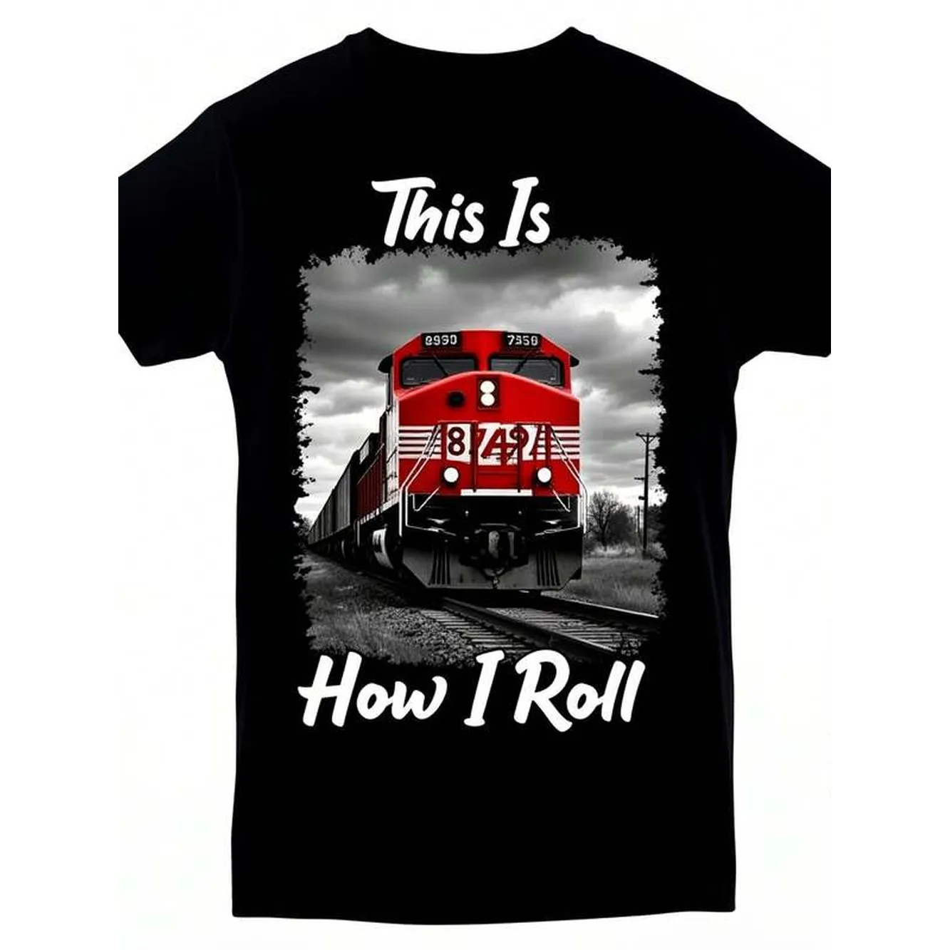 Train Saying For Train Engineer Freight Train Lovers T-Shirt Same Style For Men And Unisex 2026 Shortsleeved Printed Pure Graphic Tee Clothing
