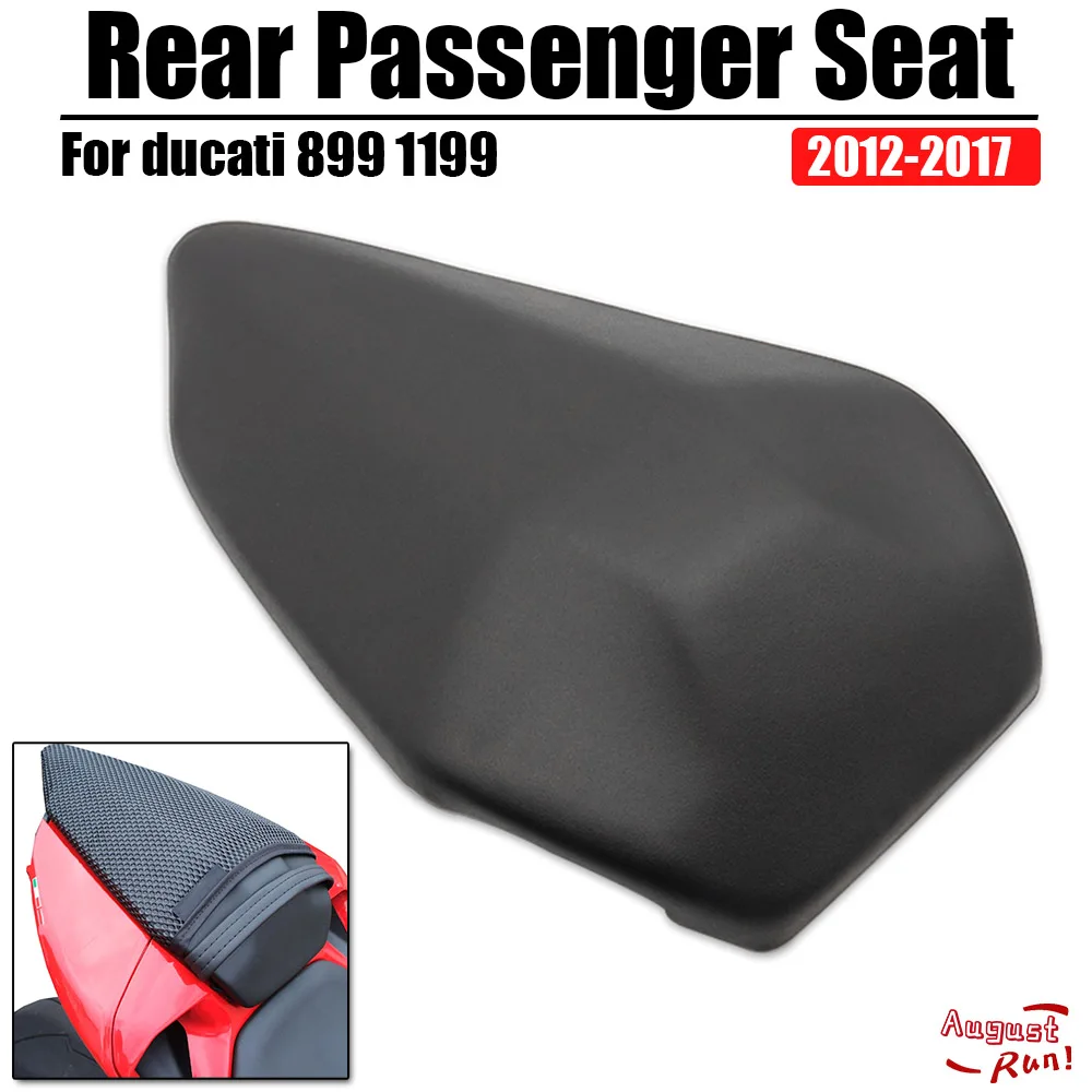 

Fit For DUCATI 899 1199 2012-2017 1199 899 2014 2015 2016 Motorcycle Black Rear Seat Cover Back Passenger Seat Pillion Cushion