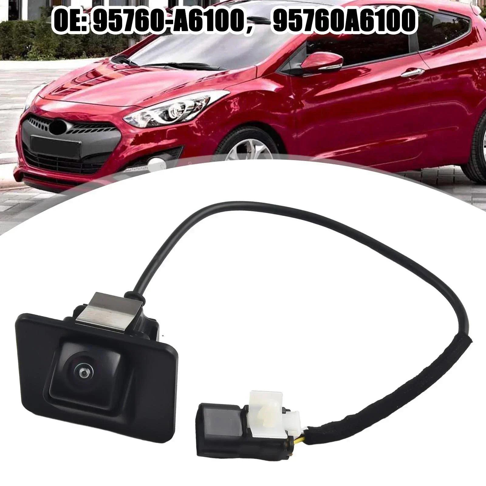 Samochodowa kamera cofania do Hyundai I30 do Elantra Kamera cofania Automatyczna kamera wspomagająca parkowanie 95760-A6100 — zdjęcie 5