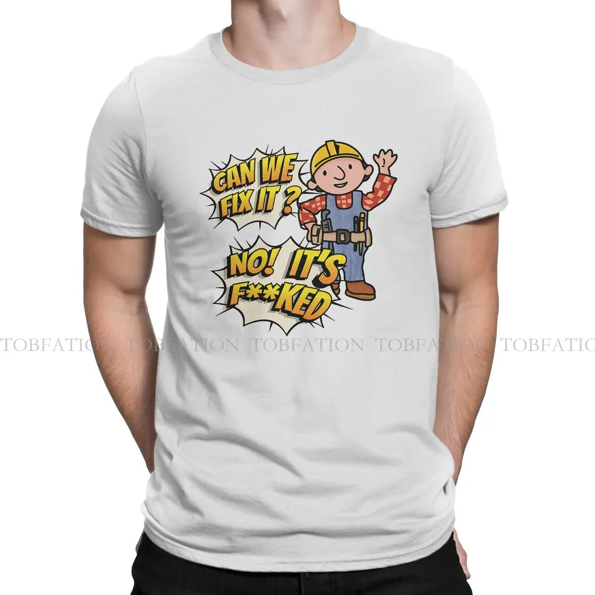 Can We Fix It Repair Man Special TShirt Bob the Builder Cartoon Leisure T Shirt Summer T-shirt For Men Women