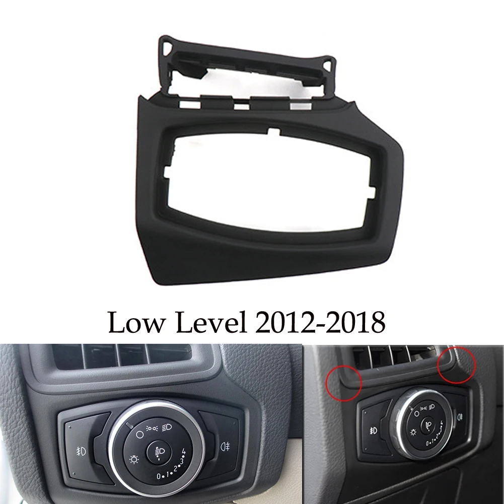 

Car Headlight Switch Trim Frame Low Level Configuration For Ford Focus 2012-2018 Front Dashboard Lamp Switch Cover Trim